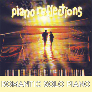 Norman Harris - Piano Reflections: Romantic Solo Piano