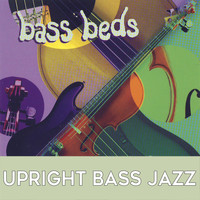 Norman Harris - Bass Beds: Upright Bass Jazz