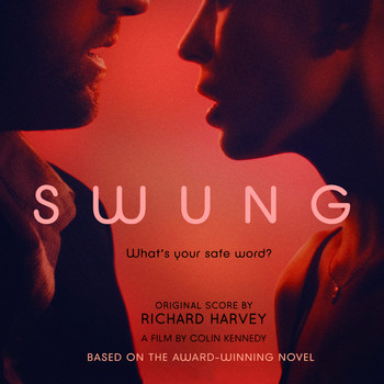 Various Artists - SWUNG (Original Motion Picture Soundtrack) [Uncut Version]