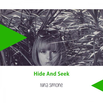 Nina Simone - Hide And Seek