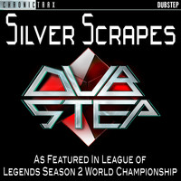 Danny Mccarthy - Silver Scrapes (As Featured in League of Legends Season 2 World Championship)