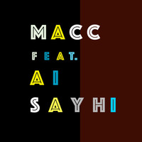 Macc - Say Hi