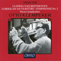 Wiener Symphoniker - Beethoven: Coriolan Overture & Symphony No. 3 in E-Flat Major (Live)