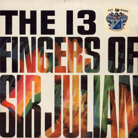Sir Julian - The 13 Fingers of Sir Julian