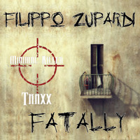 Filippo Zupardi - Fatally