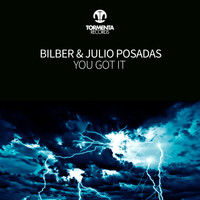 Bilber & Julio Posadas - You Got It