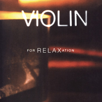Various Artists - Violin for Relaxation