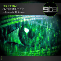 Nik Feral - Oversight EP