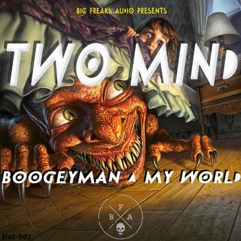 Two Mind - Boogeyman