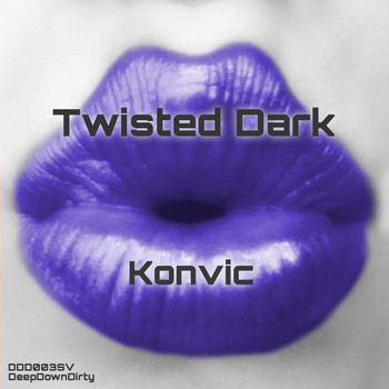 Konvic - Twisted Dark