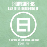 Grooveshifters - Back To The Underground EP