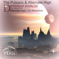 The Pulsarix & Alternate High - Different Worlds
