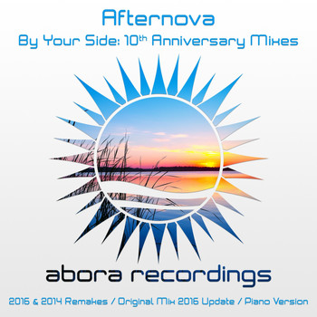 Afternova - By Your Side (10th Anniversary Mixes)