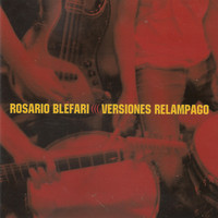 Rosario Bléfari - Versiones Relampago