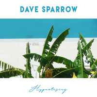 Dave Sparrow - Hypnotising