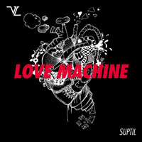 Suptil - Love Machine