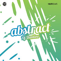 D.J Dantino - Abstract