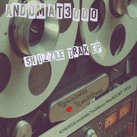 Andomat 3000 - Shizzle Trax
