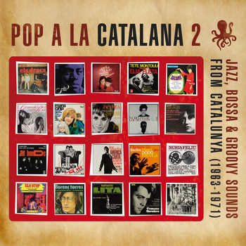 Núria Feliu & Lou Bennett - Pop a la Catalana 2. Jazz, Bossa & Groovy Sounds From Catalunya (1963-1971)