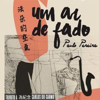Paulo Pereira - Um Ar de Fado