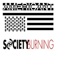 Society Burning - Americant