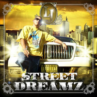 LJ - Street Dreamz