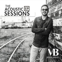 Michael Buckley - The Acoustic Sessions EP