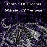 Temple Of Dreams - Whispers of the Soul