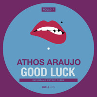 Athos Araujo - Good Luck
