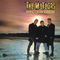 The Meteors - Wreckin' Crew (Bonus Track Edition [Explicit])