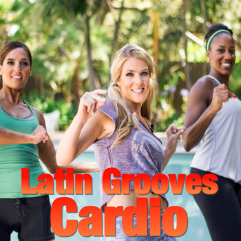 Various Artists - Latin Grooves Cardio