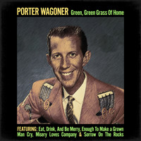 Porter Wagoner - Green, Green Grass Of Home