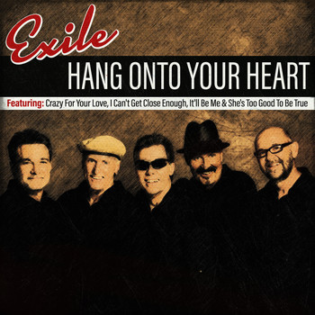 Exile - Hang Onto To Your Heart