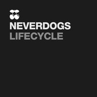 Neverdogs - Lifecycle