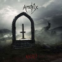 Amebix - Arise !