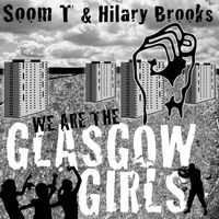 Soom T - We Are The Glasgow Girls