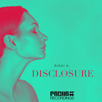 Rishi K. - Disclosure