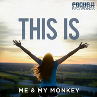 Me & My Monkey - This Is