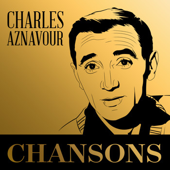 Charles Aznavour - Chansons