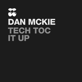 Dan McKie - Tech Toc It Up