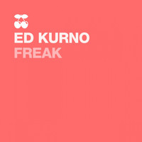 Ed Kurno - Freak