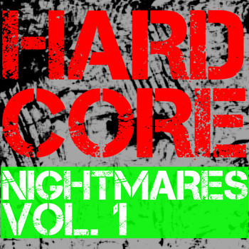 Various Artists - Hardcore Nightmares, Vol. 1