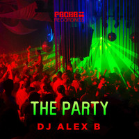 DJ Alex B - The Party