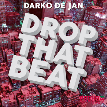 Darko De Jan - Drop That Beat