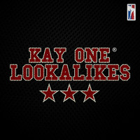 Kay One - Lookalikes