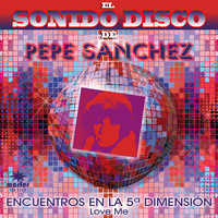 Pepe Sánchez - El Sonido Disco de Pepe Sánchez