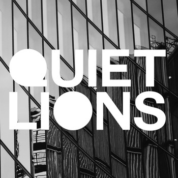 Quiet Lions - No Illusions