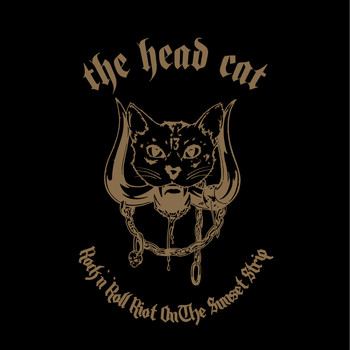 The Head Cat - Rock n Roll Riot on the Sunset Strip (Live)