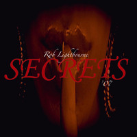Rob Lightbourne - Secrets '07