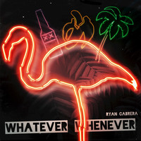 Ryan Cabrera - Whatever Whenever